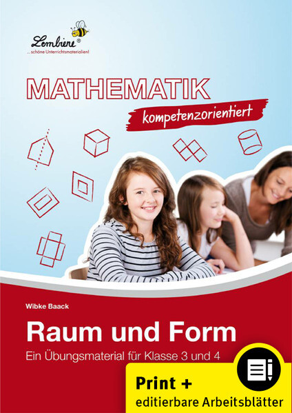 Mathematik kompetenzorientiert - Raum und Form von Lernbiene Verlag i.d. AAP