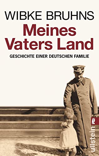 Meines Vaters Land: Geschichte einer deutschen Familie von ULLSTEIN TASCHENBUCH