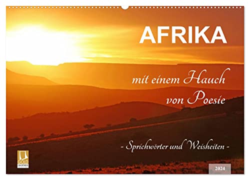 AFRIKA mit einem Hauch von Poesie (Wandkalender 2024 DIN A2 quer), CALVENDO Monatskalender