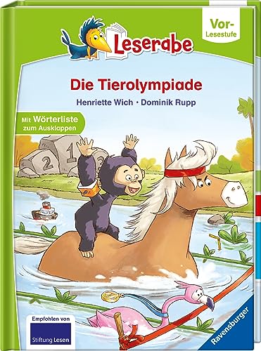 Die Tierolympiade - Leserabe ab Vorschule - Erstlesebuch für Kinder ab 5 Jahren: Mit Wörterliste zum Ausklappen (Leserabe – Vor-Lesestufe)