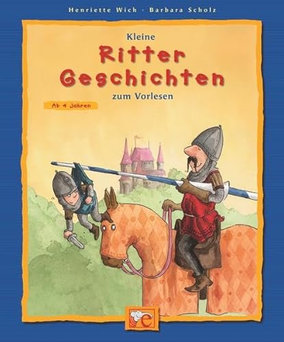 Kleine Ritter-Geschichten: zum Vorlesen (Kleine Geschichten zum Vorlesen) von Ellermann