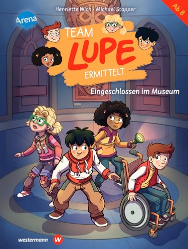 Team LUPE ermittelt (4). Eingeschlossen im Museum: Rate-Krimi zum Selberlesen für Kinder ab 8 Jahren von Arena