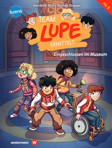 TEAM LUPE ermittelt (4). Eingeschlossen im Museum: Rate-Krimi zum Selberlesen für Kinder ab 8 Jahren von Arena