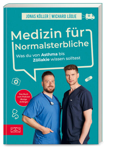 Medizin für Normalsterbliche von ZS Verlag