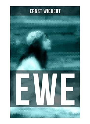 EWE: Historischer Roman von Musaicum Books