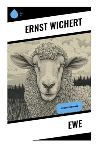 Ewe: Historischer Roman von Sharp Ink