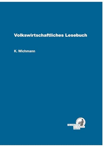 Volkswirtschaftliches Lesebuch: Aufsatz-Sammlung zum VLB