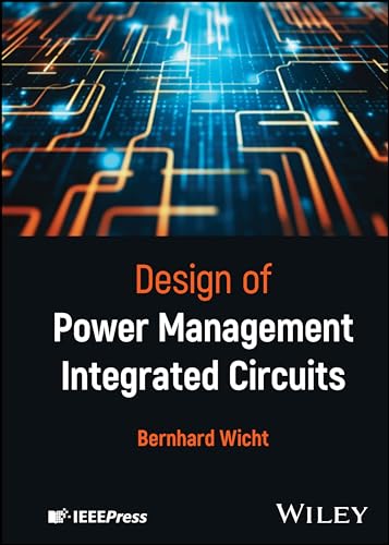 Design of Power Management Integrated Circuits (IEEE Press)