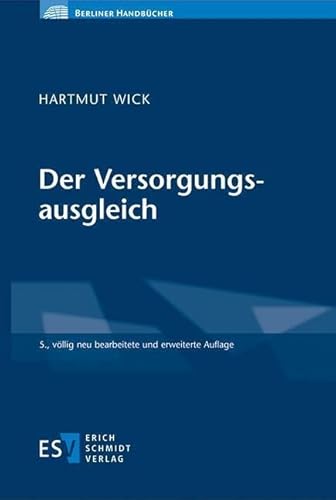 Der Versorgungsausgleich (Berliner Handbücher) von Schmidt, Erich Verlag