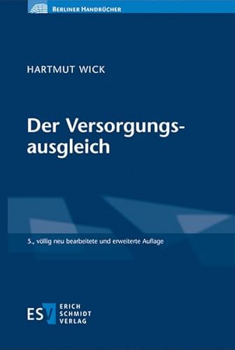 Der Versorgungsausgleich (Berliner Handbücher)