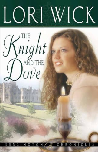 The Knight and the Dove (Kensington Chronicles)