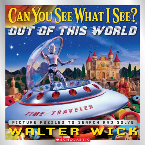 Out of This World: Picture Puzzles to Search and Solve (Can You See What I See?, 9)