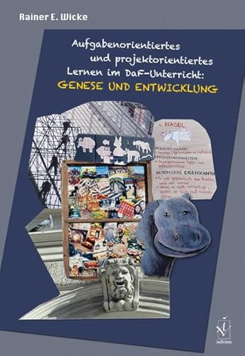 Aufgabenorientiertes und projektorientiertes Lernen im DaF-Unterricht: Genese und Entwicklung