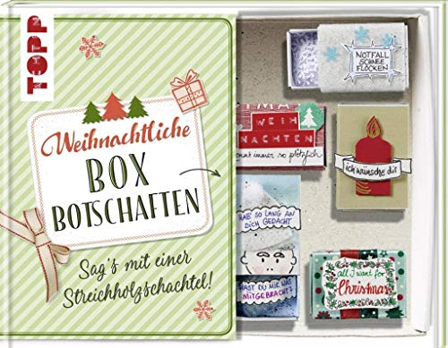 Weihnachtliche Box-Botschaften: Sag's mit einer Streichholzschachtel. Mit hübschen Ausschneidemotiven zum Verzieren der eigenen Schachtelgrüße Weihnachtliche Box-Botschaften: Sag's mit einer Streichholzschachtel. Mit hübschen Ausschneidemotiven zum Verzieren der eigenen Schachtelgrüße