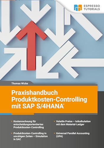 Praxishandbuch Produktkosten-Controlling mit SAP S/4 HANA von Espresso Tutorials