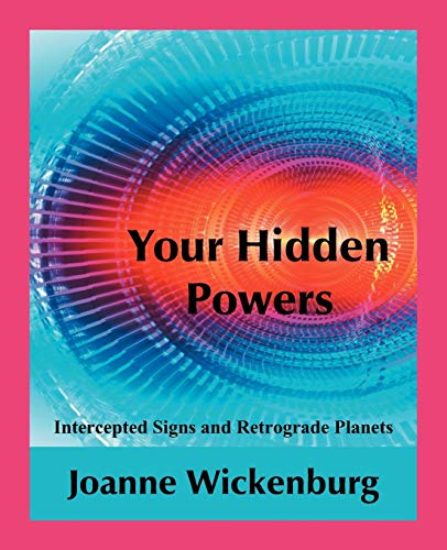 Your Hidden Powers: Intercepted Signs and Retrograde Planets von American Federation of Astrologers
