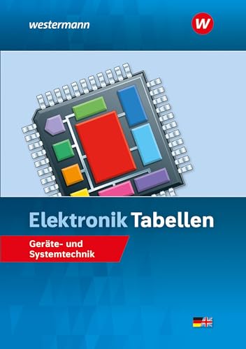 Elektronik Tabellen: Geräte- und Systemtechnik Tabellenbuch