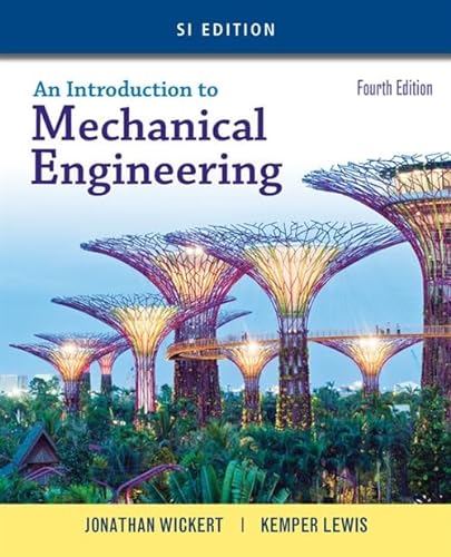 An Introduction to Mechanical Engineering: SI Version von Cengage Learning