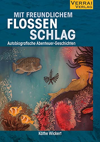 Mit freundlichem Flossenschlag von VERRAI-VERLAG