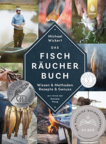 Das Fischräucherbuch: Wissen & Methoden - Rezepte & Genuss. Glut & Späne-Expertenwissen von Verlag Eugen Ulmer