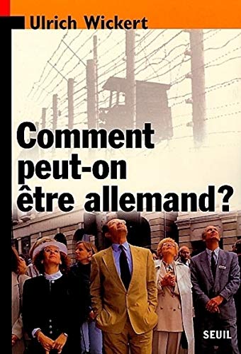 Comment peut-on être allemand ? von Seuil