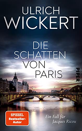 Die Schatten von Paris (Jacques-Ricou-Reihe): Ein Fall für Jacques Ricou | Die spannende Fortsetzung der Krimi-Reihe aus Frankreich!