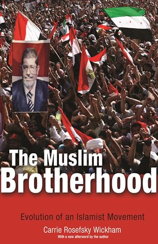 The Muslim Brotherhood: Evolution of an Islamist Movement von Princeton University Press
