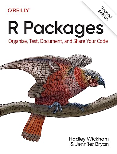 R Packages: Organize, Test, Document, and Share Your Code von O'Reilly Media