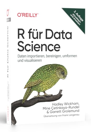 R für Data Science: Daten importieren, bereinigen, umformen und visualisieren (Animals) von O'Reilly