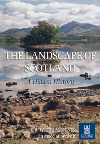 The Landscape of Scotland: A Hidden History von The History Press