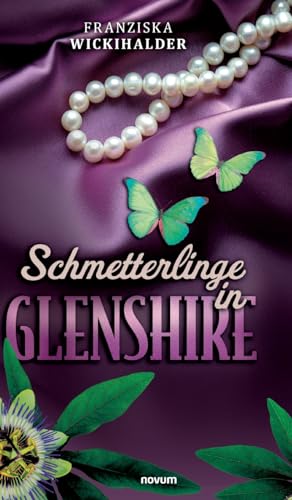 Schmetterlinge in Glenshire von novum Verlag