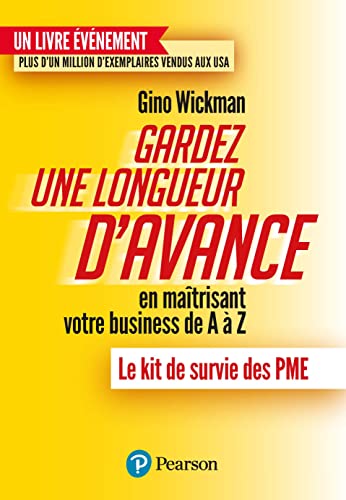 Gardez une longueur d'avance en maîtrisant votre business de A à Z: Le kit de survie des PME Gardez une longueur d'avance en maîtrisant votre business de A à Z: Le kit de survie des PME von PEARSON