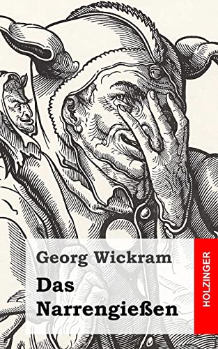Das Narrengießen Das Narrengießen von CREATESPACE