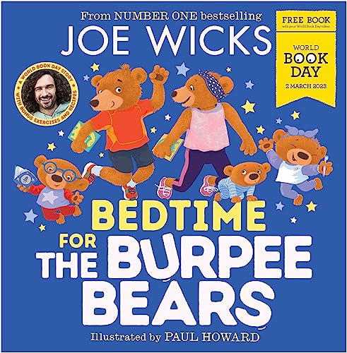 Bedtime for the Burpee Bears: A funny new illustrated children’s picture book for World Book Day 2023 – from bestselling author Joe Wicks! von HarperCollinsChildren’sBooks
