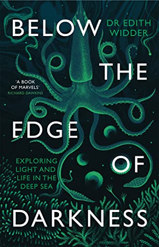 Below the Edge of Darkness: Exploring Light and Life in the Deep Sea von Virago Press Ltd