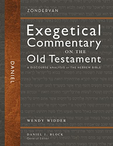 Daniel: A Discourse Analysis of the Hebrew Bible (23) (Zondervan Exegetical Commentary on the Old Testament, Band 23)