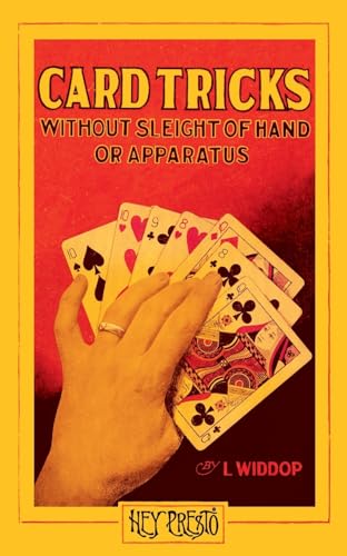 Card Tricks (Hey Presto Magic Book): Without Sleight of Hand or Apparatus
