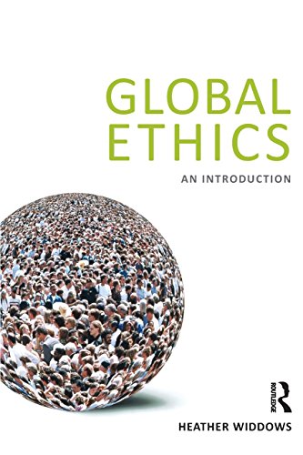 Global Ethics: An Introduction von Routledge