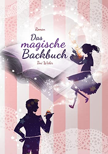 Das magische Backbuch: (Roman) von Books on Demand GmbH