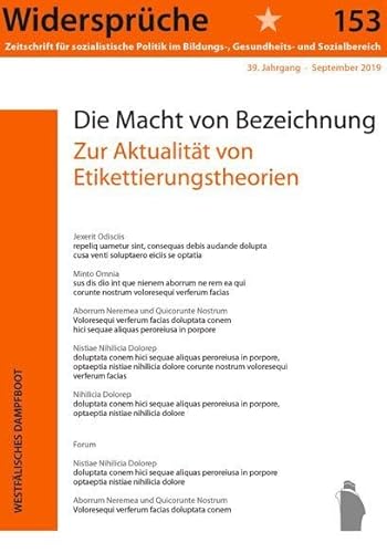 Die Macht von Bezeichnung: Zur Aktualität von Etikettierungstheorien (Widersprüche. Zeitschrift für sozialistische Politik im Bildungs-, Gesundheits- und Sozialbereich) von Westfälisches Dampfboot