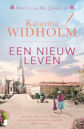Een nieuw leven: Deel 2 Het Zweedse lot (Het Zweedse lot, 2) von Boekerij