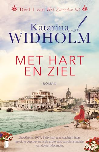Met hart en ziel: Deel 1 van Het Zweedse lot (Het Zweedse lot, 1) von Boekerij