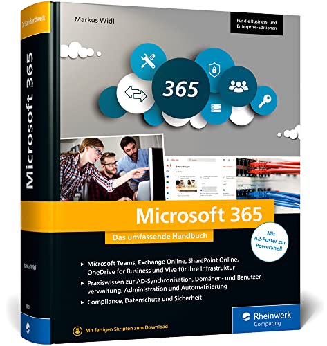 Microsoft 365: Das umfassende Handbuch für alle Admins. Für alle Business- und Enterprise-Editionen geeignet Microsoft 365: Das umfassende Handbuch für alle Admins. Für alle Business- und Enterprise-Editionen geeignet