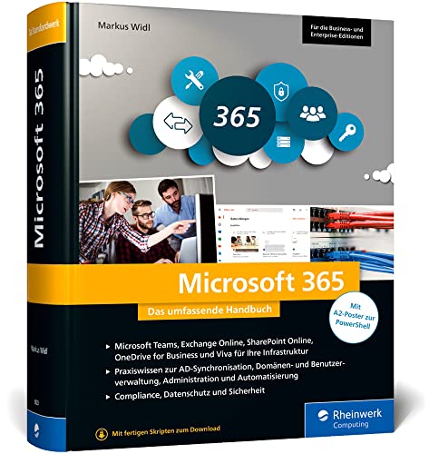 Microsoft 365: Das umfassende Handbuch für alle Admins. Für alle Business- und Enterprise-Editionen geeignet