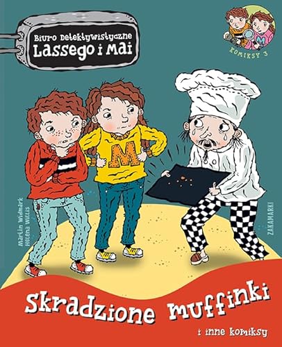 Biuro Detektywistyczne Lassego i Mai Skradzione muffinki i inne komiksy von Zakamarki