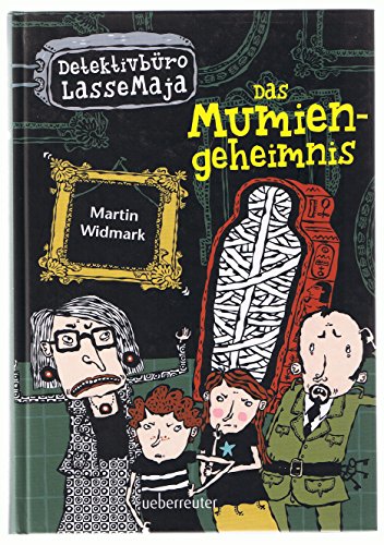 Das Mumiengeheimnis: Detektivbüro LasseMaja Bd. 2 Das Mumiengeheimnis: Detektivbüro LasseMaja Bd. 2