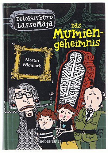 Das Mumiengeheimnis: Detektivbüro LasseMaja Bd. 2