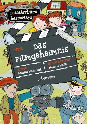 Detektivbüro LasseMaja - Das Filmgeheimnis (Detektivbüro LasseMaja, Bd. 30) von Ueberreuter Verlag