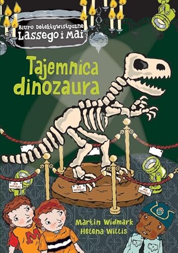 Tajemnica dinozaura (BIURO DETEKTYWISTYCZNE LASSEGO I MAI) von Zakamarki