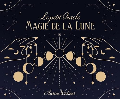Le petit Oracle Magie de la Lune: Avec 55 cartes